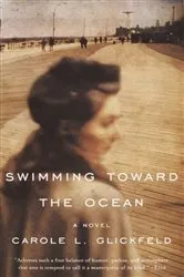 Book cover of Swimming Toward the Ocean by Carole L. Glickfeld