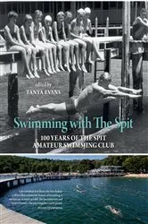 Book cover of Swimming with The Spit by Tanya Evans