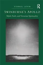 Book cover of Swinburne's Apollo by Yisrael Levin