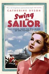 Book cover of Swing by Sailor by Catherine Dyson
