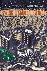 Book cover of Swing Hammer Swing! by Jeff Torrington