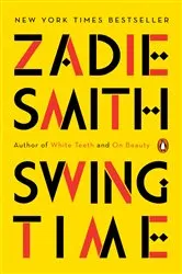 Book cover of Swing Time by Zadie Smith