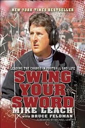 Book cover of Swing Your Sword by Mike Leach