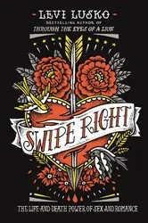 Book cover of Swipe Right by Levi Lusko