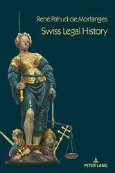 Book cover of Swiss Legal History by Unknown