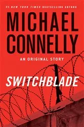 Book cover of Switchblade by Michael Connelly
