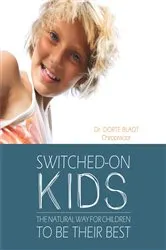 Book cover of Switched-on Kids by Dorte Bladt
