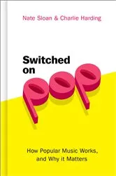 Book cover of Switched On Pop by Nate Sloan