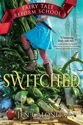 Book cover of Switched by Jen Calonita