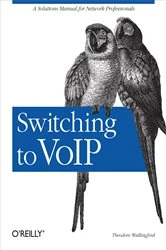 Book cover of Switching to VoIP by Theodore Wallingford