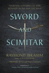 Book cover of Sword and Scimitar by Raymond Ibrahim