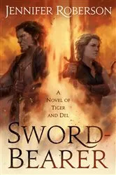 Book cover of Sword-Bearer by Jennifer Roberson