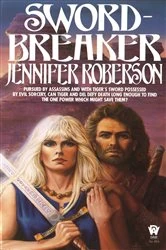 Book cover of Sword-Breaker by Jennifer Roberson