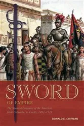 Book cover of Sword of Empire by Donald E. Chipman
