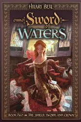 Book cover of Sword of Waters by Hilari Bell