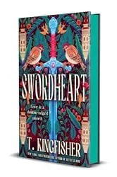Book cover of Swordheart by T. Kingfisher