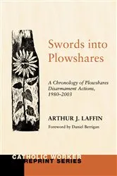 Book cover of Swords Into Plowshares, Volume Two by Arthur J. Laffin