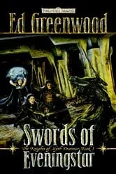 Book cover of Swords of Eveningstar by Ed Greenwood