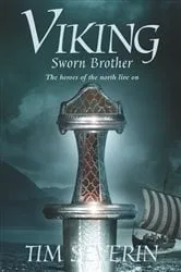 Book cover of Sworn Brother by Tim Severin