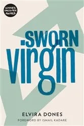Book cover of Sworn Virgin by Elvira Dones