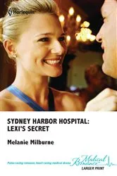 Book cover of Sydney Harbor Hospital: Lexi's Secret by Melanie Milburne