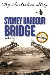 Book cover of Sydney Harbour Bridge by Vashti Farrer