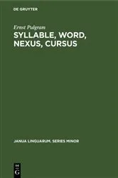 Book cover of Syllable, Word, Nexus, Cursus by Ernst Pulgram