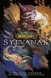 Book cover of Sylvanas (World of Warcraft) by Christie Golden