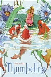 Book cover of Sylvia Long's Thumbelina by Sylvia Long