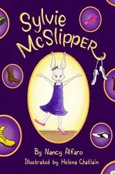 Book cover of Sylvie McSlipper by Nancy Alfaro