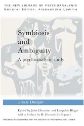 Book cover of Symbiosis and Ambiguity by José Bleger