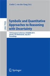 Book cover of Symbolic and Quantiative Approaches to Resoning with Uncertainty by Linda C. van der Gaag