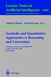 Book cover of Symbolic and Quantitative Approaches to Reasoning and Uncertainty by Anthony Hunter