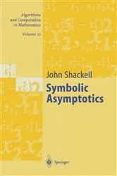 Book cover of Symbolic Asymptotics by John R. Shackell