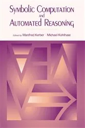 Book cover of Symbolic Computation and Automated Reasoning by Manfred Kerber