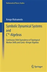 Book cover of Symbolic Dynamical Systems and C*-Algebras by Kengo Matsumoto