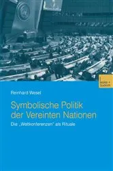 Book cover of Symbolische Politik der Vereinten Nationen by Reinhard Wesel