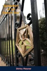 Book cover of Symbolism of the Eastern Star by Shirley Plessner