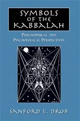 Book cover of Symbols of the Kabbalah by Sanford L. Drob