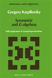 Book cover of Symmetric and G-algebras by Gregory Karpilovsky