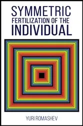 Book cover of Symmetric Fertilization of the Individual by Unknown