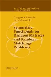 Book cover of Symmetric Functionals on Random Matrices and Random Matchings Problems by Unknown