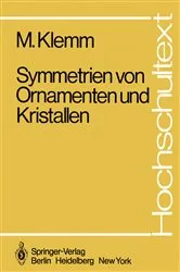 Book cover of Symmetrien von Ornamenten und Kristallen by M. Klemm