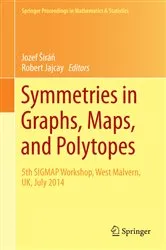 Book cover of Symmetries in Graphs, Maps, and Polytopes by Unknown