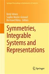 Book cover of Symmetries, Integrable Systems and Representations by Kenji Iohara