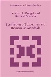 Book cover of Symmetries of Spacetimes and Riemannian Manifolds by Krishan L. Duggal