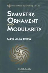 Book cover of Symmetry, Ornament And Modularity by Slavik Vlado Jablan