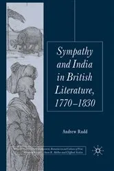 Book cover of Sympathy and India in British Literature, 1770-1830 by A. Rudd