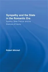 Book cover of Sympathy and the State in the Romantic Era by Robert Mitchell