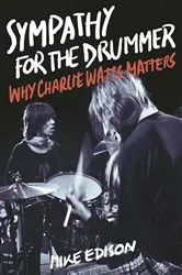 Book cover of Sympathy for the Drummer by Mike Edison